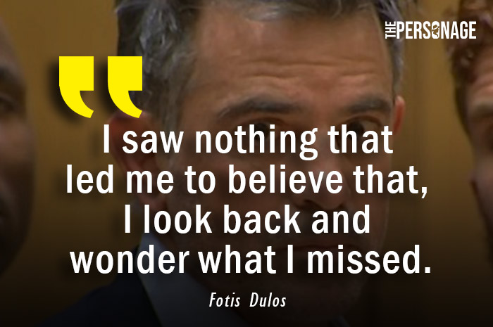 Fotis Dulos Quotes