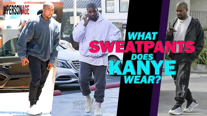 What Sweatpants Does Kanye Wear